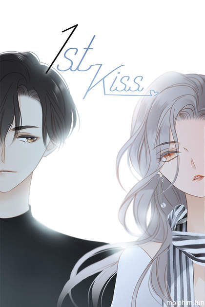 1st Kiss (你的人生是我来迟了) [2023]