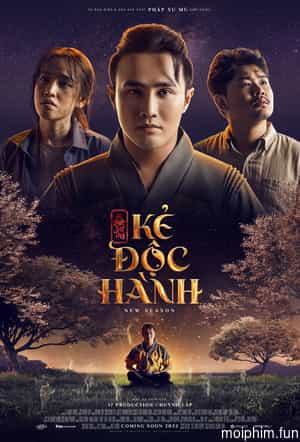 Ai Chết Giơ Tay: Kẻ Độc Hành