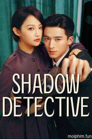 Ám Ảnh Trinh Thám (Shadow Detective) [2025]