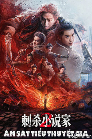 Ám Sát Tiểu Thuyết Gia 2 (A Writer's Odyssey 2) [2025]