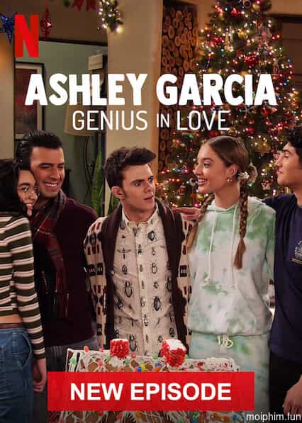 Ashley Garcia: Thiên tài đang yêu (Giáng Sinh) (Ashley Garcia: Genius in Love (Xmas)) [2020]