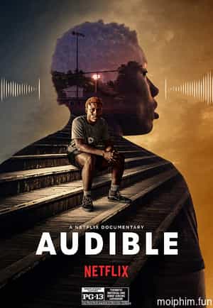 Audible: Tiếng nói kiên cường (Audible) [2021]