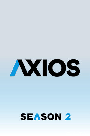 Axios (Phần 2) (Axios (Season 2)) [2019]