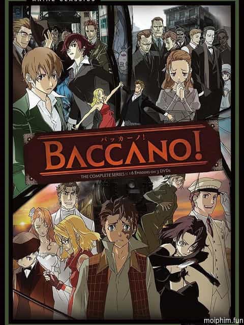 Baccano! (BACCANO! -バッカーノ!-) [2007]