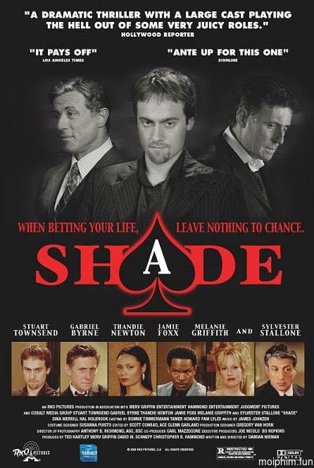 Bài Bạc Bác Thằng Giàu (Shade) [2003]