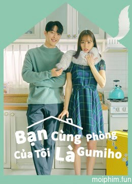Bạn Cùng Phòng Của Tôi Là Gumiho