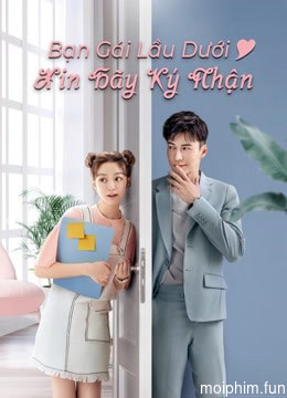 Bạn Gái Lầu Dưới Xin Hãy Ký Nhận