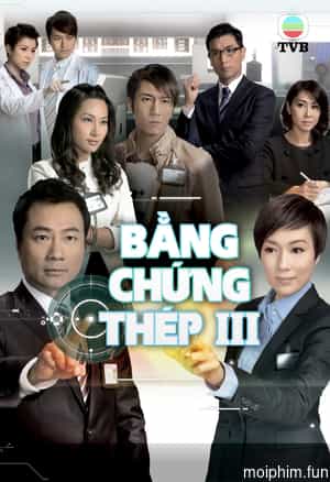 Bằng Chứng Thép 3