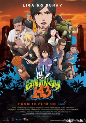 Barangay 143: Giải đấu để đời (Phần 1) (Barangay 143 (Season 1)) [2018]