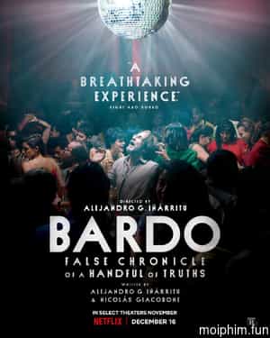 BARDO, ký sự giả về đôi chút sự thật
