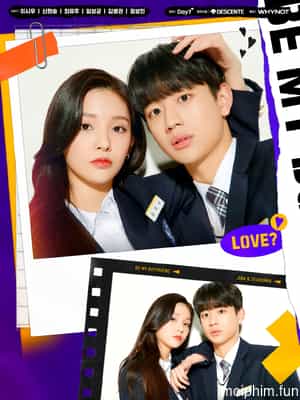 Be My Boyfriend (Be My Boyfriend) [2022]