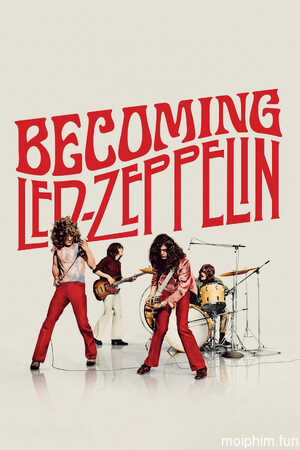 Becoming Led Zeppelin (Becoming Led Zeppelin) [2025]