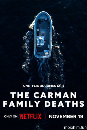 Bí Ẩn Gia Đình Carman (The Carman Family Deaths) [2025]