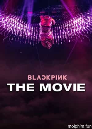 Blackpink: The Movie