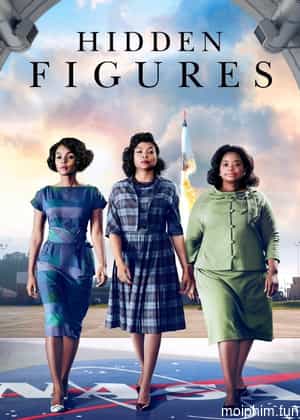 Bộ Ba Ưu Việt (Hidden Figures) [2016]