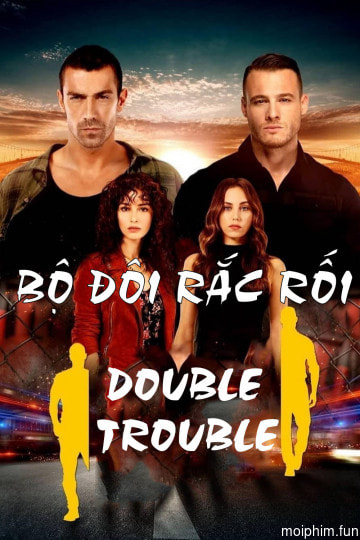 Bộ Đôi Rắc Rối