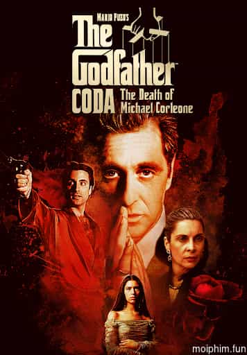 Bố già: Cái chết của Michael Corleone (The Godfather Coda: The Death of Michael Corleone) [2020]