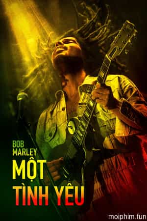 Bob Marley: Một Tình Yêu