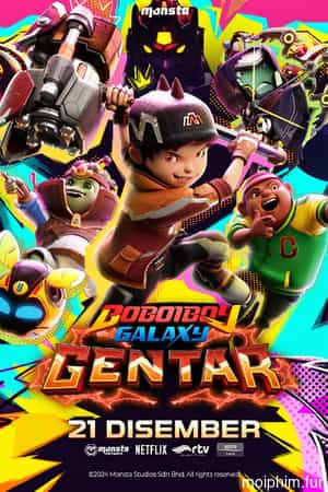 Boboiboy Galaxy Gentar (Phần 4)
