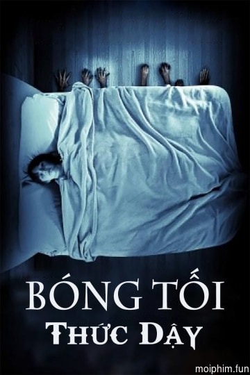 Bóng Tối Thức Dậy (Dark Awakening) [2015]