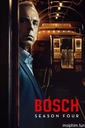 Bosch (Phần 4)