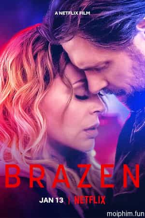 Brazen: Kế hoạch liều lĩnh