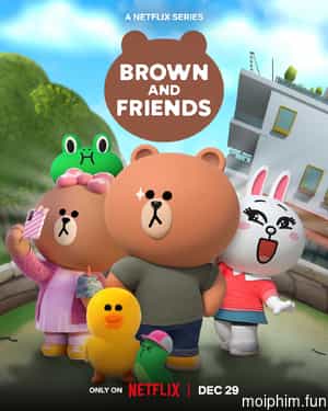 Brown và các bạn