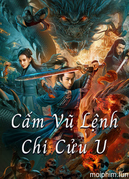 Cấm Vũ Lệnh Chi Cửu U