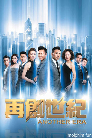 Câu Chuyện Khởi Nghiệp (Another Era) [2018]