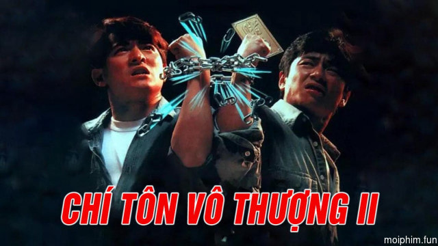 Chí Tôn Vô Thượng II