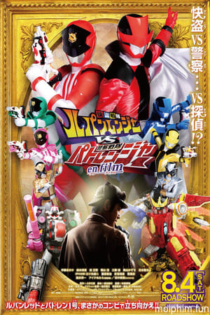 Chiến Đội Lupinranger VS Chiến Đội Patranger (Gentleman Thief Sentai Lupinranger VS Police Sentai Patranger) [2018]