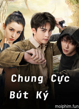 Chung Cực Bút Ký