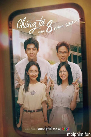 Chúng ta của 8 năm sau (Chúng ta của 8 năm sau) [2023]