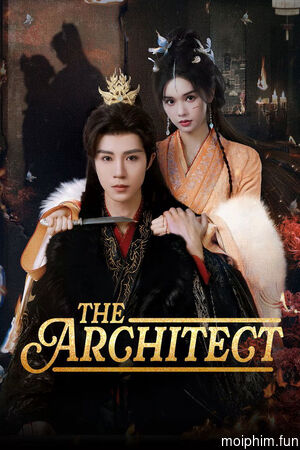 Chưởng Mệnh (The Architect) [2025]