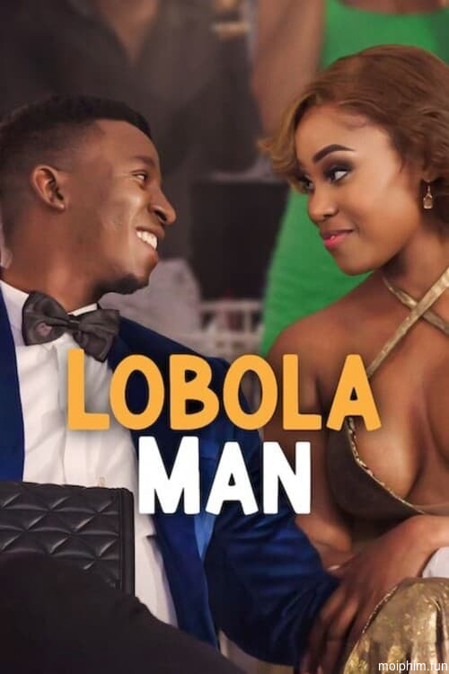 Chuyên Gia Sính Lễ (Lobola Man) [2024]