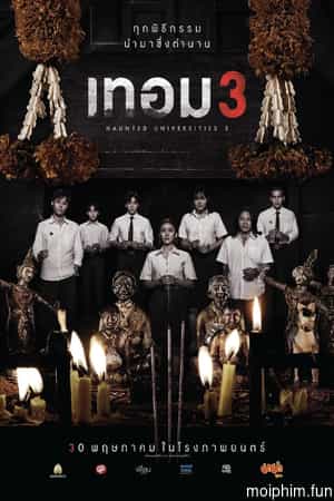 Chuyện Ma Giảng Đường Năm 3 (Haunted Universities 3) [2024]