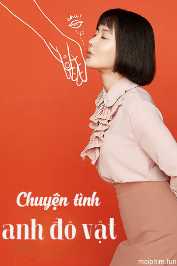 Chuyện Tình Anh Đô Vật (Love+Sling) [2018]