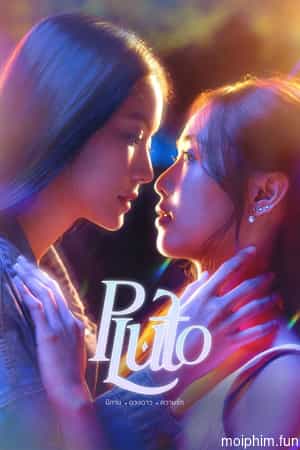 Chuyện Tình Sao Diêm Vương (Pluto) [2024]