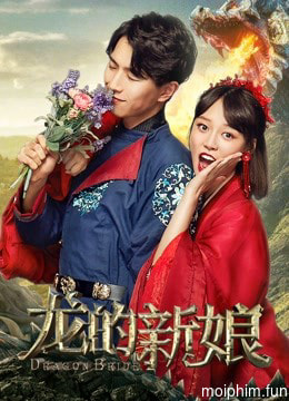 Cô dâu rồng (Dragon Bride) [2018]