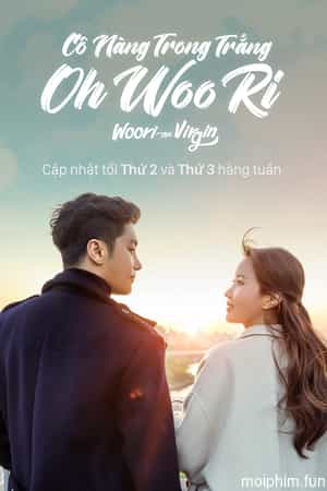 Cô Nàng Trong Trắng Oh Woo Ri