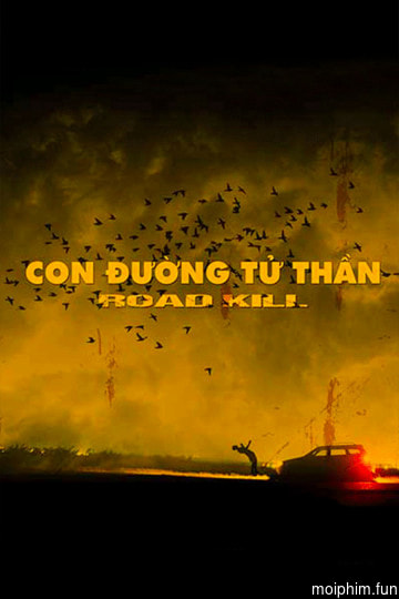 Con Đường Tử Thần (Roadkill) [2019]