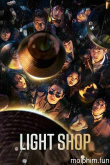 Cửa Hàng Ánh Sáng (Light Shop) [2024]