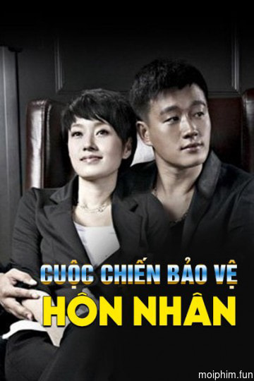 Cuộc Chiến Bảo Vệ Hôn Nhân