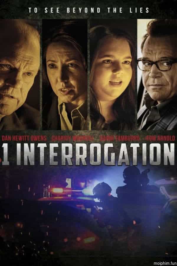 Cuộc Chiến Chưa Kết Thúc (1 Interrogation) [2020]