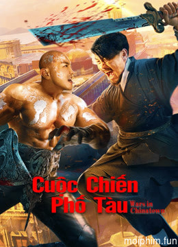 Cuộc Chiến Phố Tàu