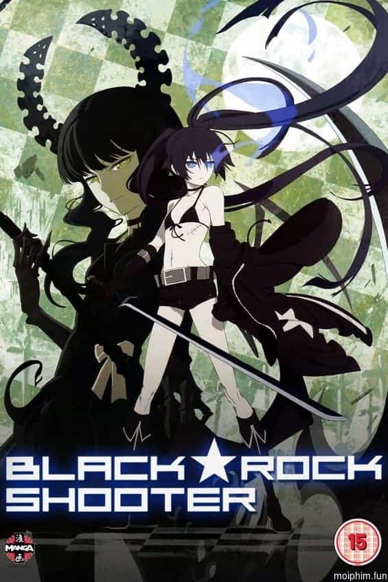 Cuộc Chiến Sinh Tử (Black★Rock Shooter) [2010]