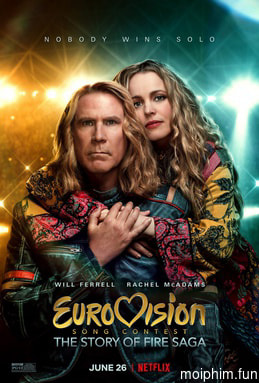 Cuộc thi ca khúc truyền hình Eurovision: Câu chuyện về Fire Saga