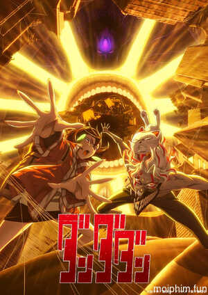 DAN DA DAN (Phần 2) (Dan Da Dan (Season 2)) [2025]