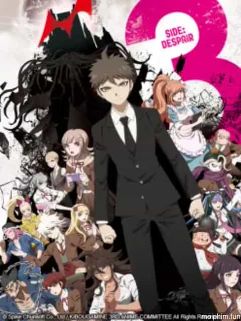 Danganronpa 3: Chương tuyệt vọng (ダンガンロンパ3 -The End of 希望ヶ峰学园- 绝望编) [2016]