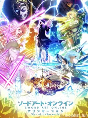 Đao Kiếm Thần Vực Alicization - Đại Chiến Thế Giới Ngầm Mùa Cuối (ソードアート・オンライン アリシゼーション War of Underworld -THE LAST SEASON-) [2020]